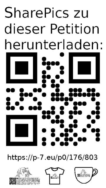 QR code und Link zur Download-Seite für die Sharepics der ePetition 176803, https://p-7.eu/p0/176/803