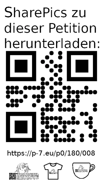 QR code und Link zur Download-Seite für die Sharepics der ePetition 180008, https://p-7.eu/p0/180/008
