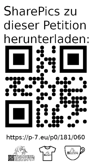 QR code und Link zur Download-Seite für die Sharepics der ePetition 181060, https://p-7.eu/p0/181/060