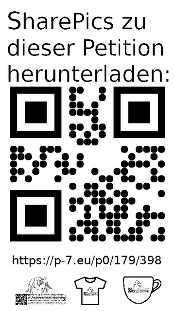 QR code und Link zur Download-Seite für die Sharepics der ePetition 179398, https://p-7.eu/p0/179/398