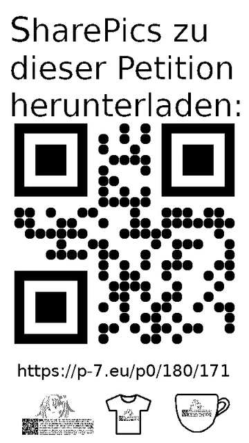 QR code und Link zur Download-Seite für die Sharepics der ePetition 180171, https://p-7.eu/p0/180/171