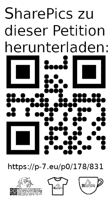 QR code und Link zur Download-Seite für die Sharepics der ePetition 178831, https://p-7.eu/p0/178/831