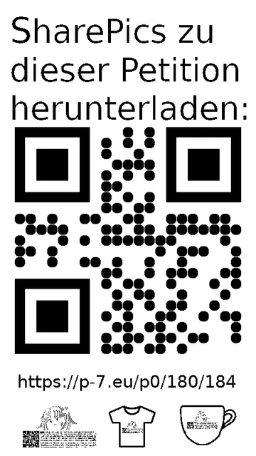 QR code und Link zur Download-Seite für die Sharepics der ePetition 180184, https://p-7.eu/p0/180/184