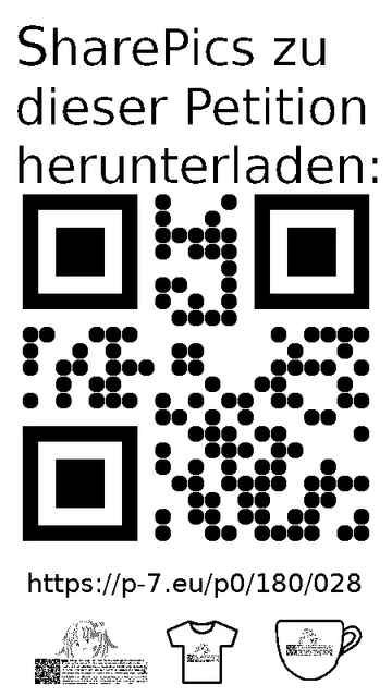 QR code und Link zur Download-Seite für die Sharepics der ePetition 180028, https://p-7.eu/p0/180/028