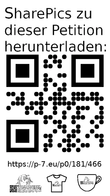 QR code und Link zur Download-Seite für die Sharepics der ePetition 181466, https://p-7.eu/p0/181/466