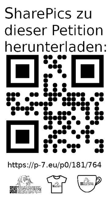 QR code und Link zur Download-Seite für die Sharepics der ePetition 181764, https://p-7.eu/p0/181/764