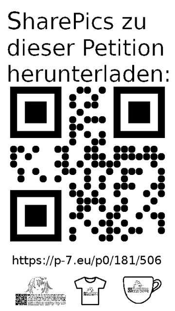 QR code und Link zur Download-Seite für die Sharepics der ePetition 181506, https://p-7.eu/p0/181/506