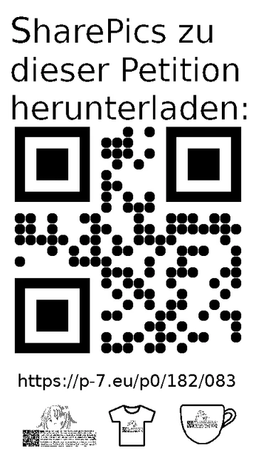 QR code und Link zur Download-Seite für die Sharepics der ePetition 182083, https://p-7.eu/p0/182/083