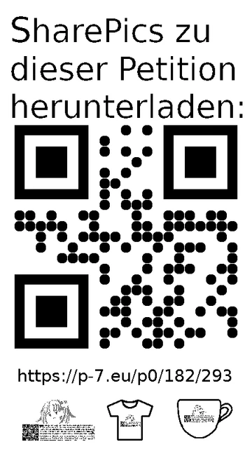 QR code und Link zur Download-Seite für die Sharepics der ePetition 182293, https://p-7.eu/p0/182/293