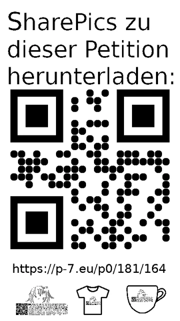 QR code und Link zur Download-Seite für die Sharepics der ePetition 181164, https://p-7.eu/p0/181/164