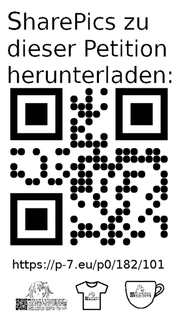 QR code und Link zur Download-Seite für die Sharepics der ePetition 182101, https://p-7.eu/p0/182/101