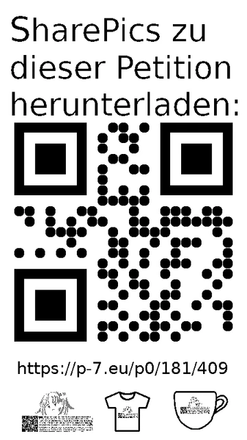 QR code und Link zur Download-Seite für die Sharepics der ePetition 181409, https://p-7.eu/p0/181/409