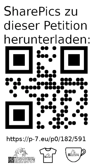 QR code und Link zur Download-Seite für die Sharepics der ePetition 182591, https://p-7.eu/p0/182/591