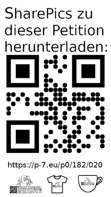 QR code und Link zur Download-Seite für die Sharepics der ePetition 182020, https://p-7.eu/p0/182/020