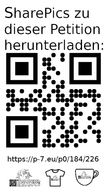QR code und Link zur Download-Seite für die Sharepics der ePetition 184226, https://p-7.eu/p0/184/226