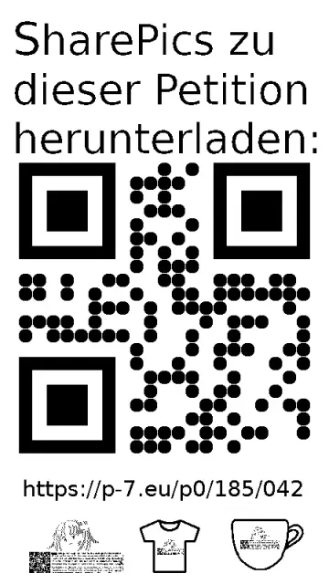 QR code und Link zur Download-Seite für die Sharepics der ePetition 185042, https://p-7.eu/p0/185/042